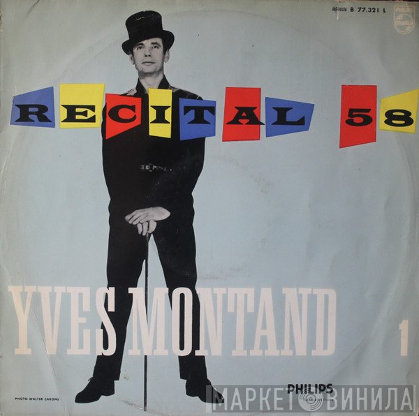 Yves Montand  - Récital 58 Vol.1