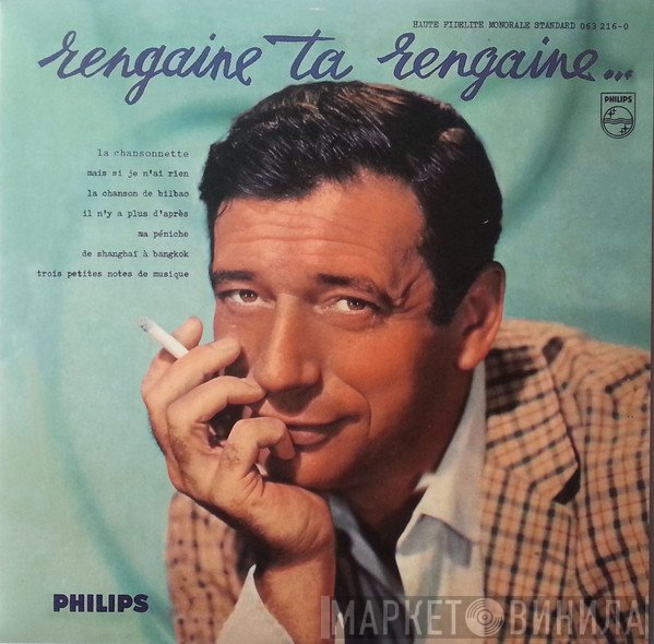 Yves Montand  - Rengaine Ta Rengaine...