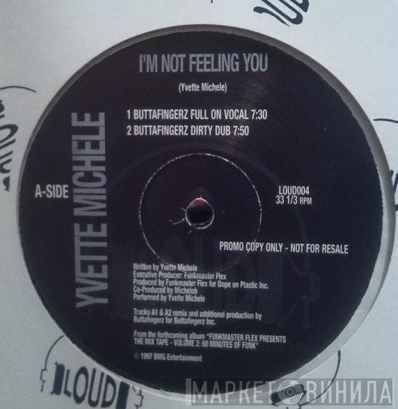 Yvette Michele - I'm Not Feeling You