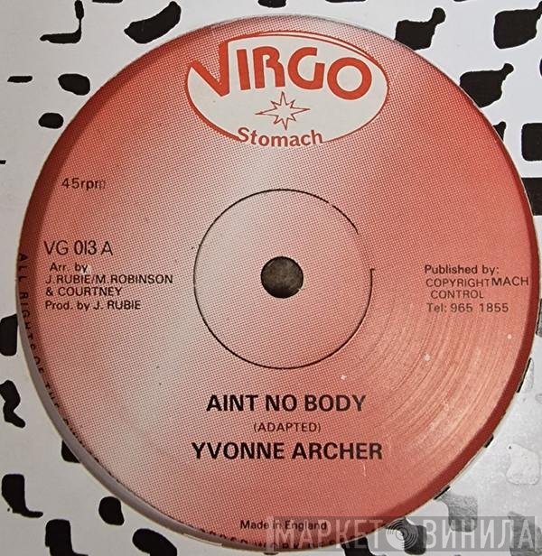 Yvonne Archer - Ain't Nobody / Checking Out The Way I Feel