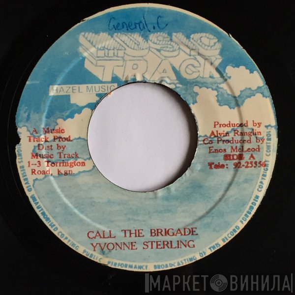 Yvonne Sterling - Call The Brigade