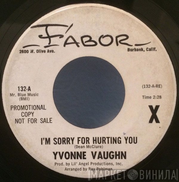Yvonne Vaughn - I'm Sorry For Hurting You