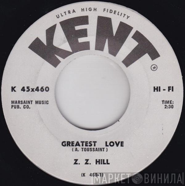 Z.Z. Hill - Greatest Love / Oh! Darling