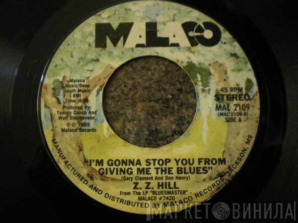 Z.Z. Hill - I'm Gonna Stop You From Giving Me The Blues / Personally