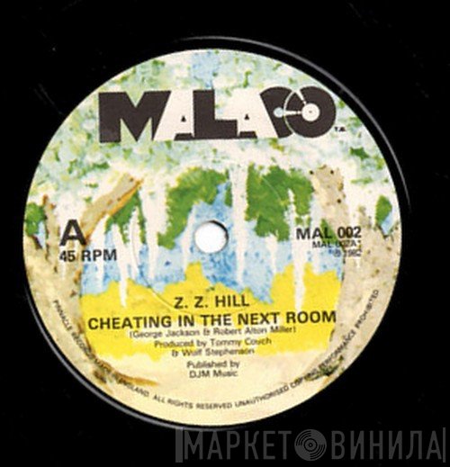 Z.Z. Hill  - Cheating In The Next Room