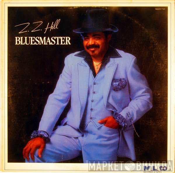 Z.Z. Hill  - Bluesmaster