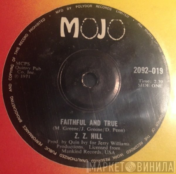 Z.Z. Hill - Faithful And True