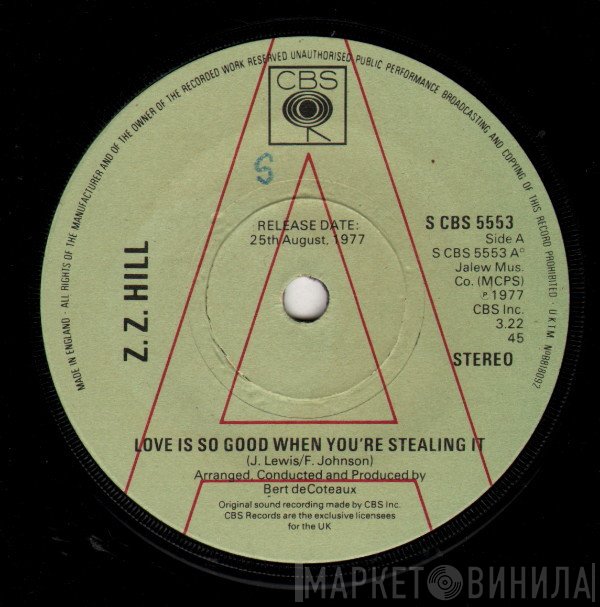 Z.Z. Hill - Love Is So Good When You're Stealing It