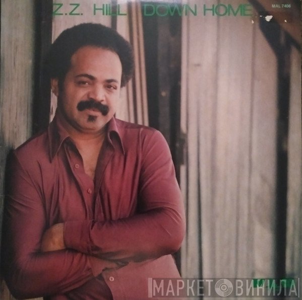 Z.Z. Hill  - Down Home