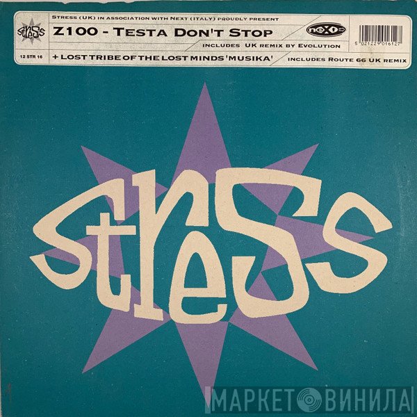 Z100, Lost Tribe Of The Lost Minds Of The Lost Valley - Testa Don't Stop / Mu-sika