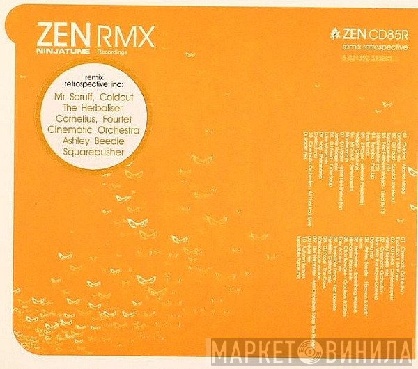  - ZEN RMX - Remix Retrospective