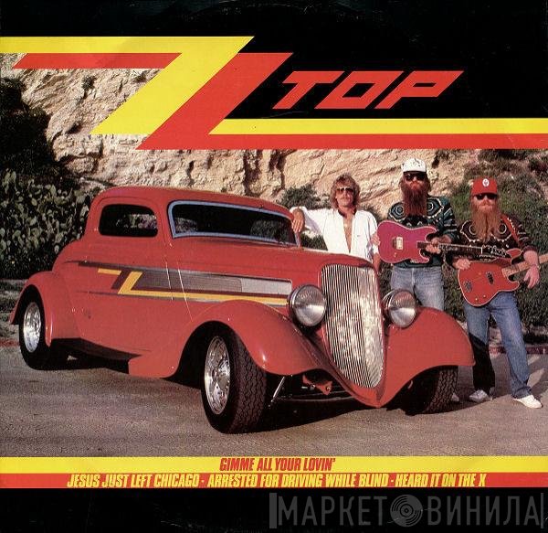 ZZ Top - Gimme All Your Lovin'