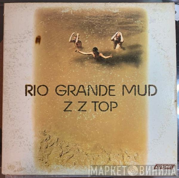 ZZ Top  - Rio Grande Mud