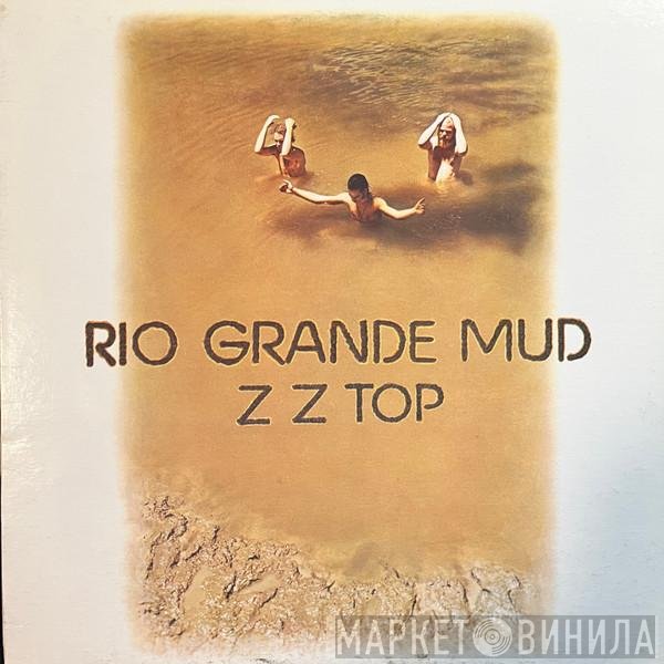ZZ Top  - Rio Grande Mud