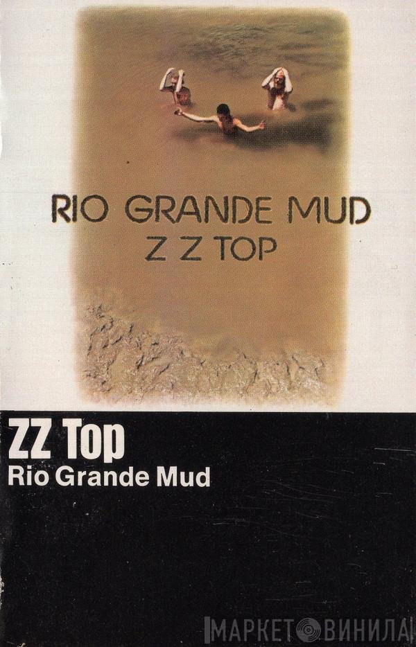 ZZ Top  - Rio Grande Mud