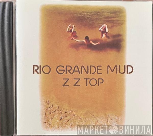 ZZ Top  - Rio Grande Mud