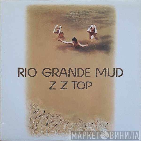 ZZ Top  - Rio Grande Mud