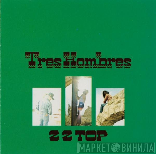 ZZ Top  - Tres Hombres