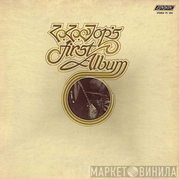 ZZ Top  - ZZ Top’s First Album