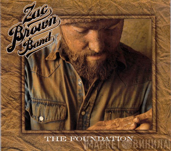 Zac Brown Band  - The Foundation