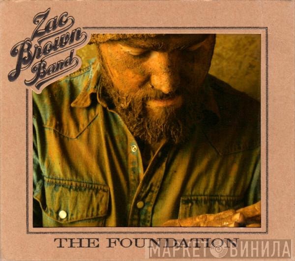 Zac Brown Band  - The Foundation