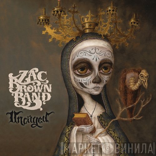 Zac Brown Band  - Uncaged
