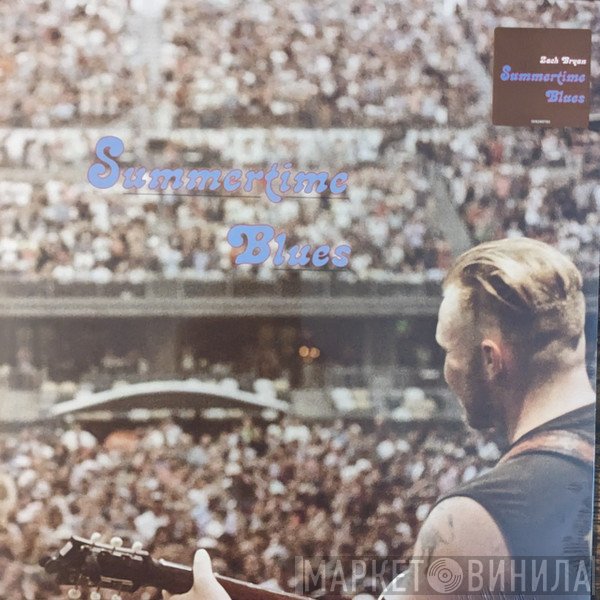 Zach Bryan - Summertime Blues