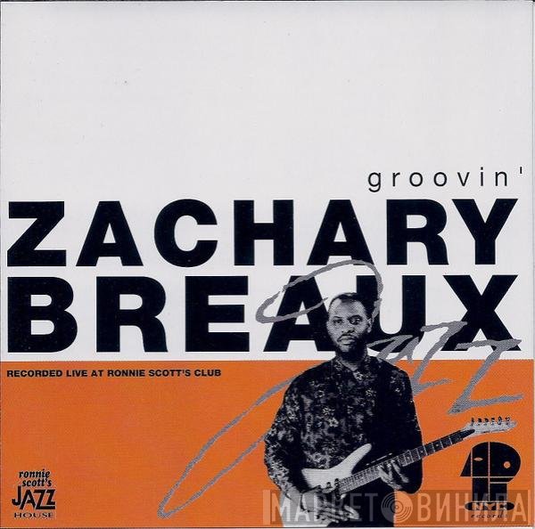 Zachary Breaux - Groovin'