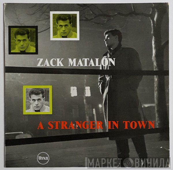 Zack Matalon - Stranger In Town