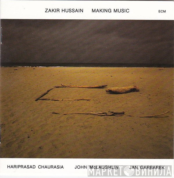 Zakir Hussain  - Making Music