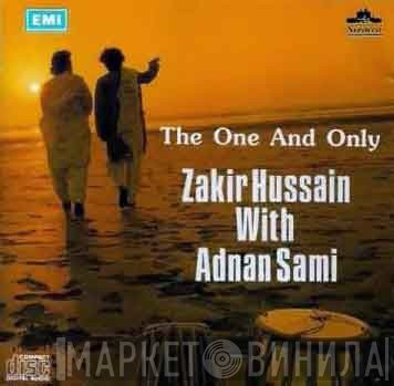 Zakir Hussain With Adnan Sami  - The One And Only