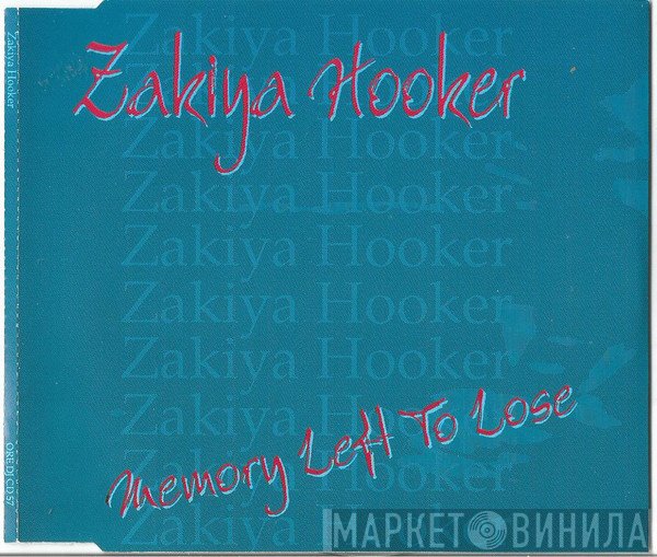 Zakiya Hooker - Memory Left To Lose