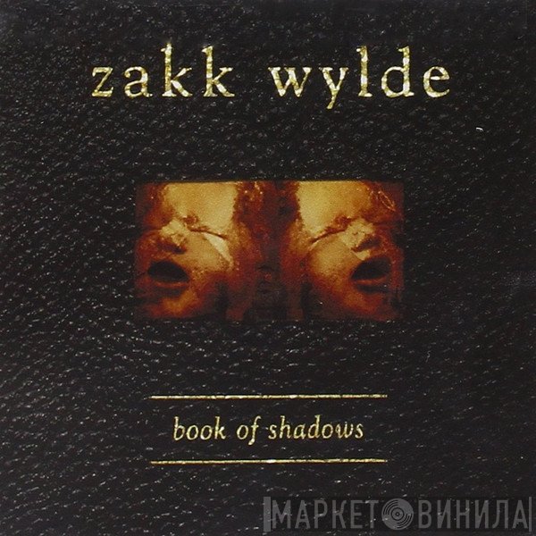 Zakk Wylde  - Book Of Shadows
