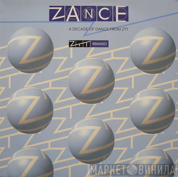  - Zance (A Decade Of Dance From ZTT)