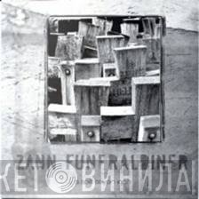 Zann / Funeral Diner  - A Split Seven Inch