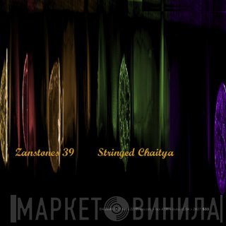 Zanstones  - Stringed Chaitya