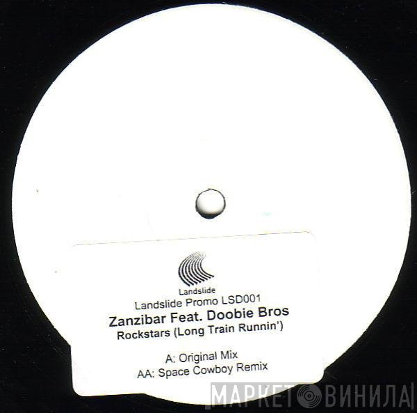 Zanzibar  - Rockstars (Long Train Runnin')