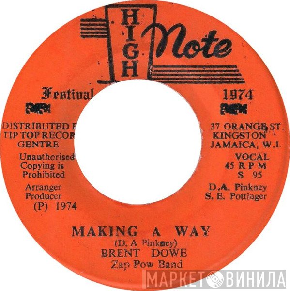 Zap Pow, Brent Dowe - Making A Way / Two Sides To A Story