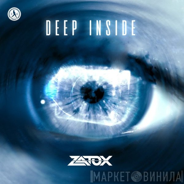 Zatox  - Deep Inside