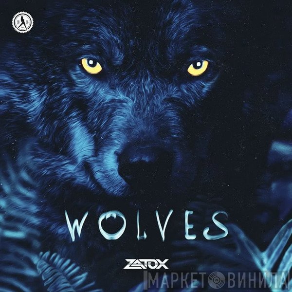 Zatox  - Wolves