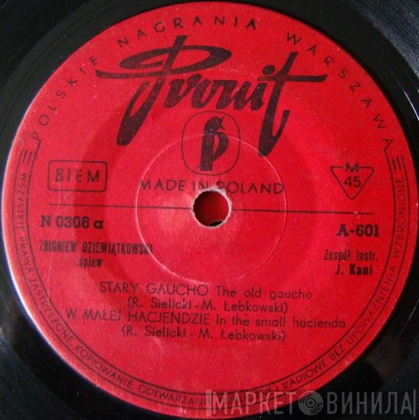 Zbigniew Dziewiątkowski, Zespół Instrumentalny Józefa Kani - Stary Gaucho