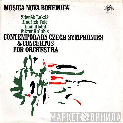 Zdeněk Lukáš, Jindřich Feld, Viktor Kalabis, Emil Hlobil - Contemporary Czech Symphonies & Concertos For Orchestra