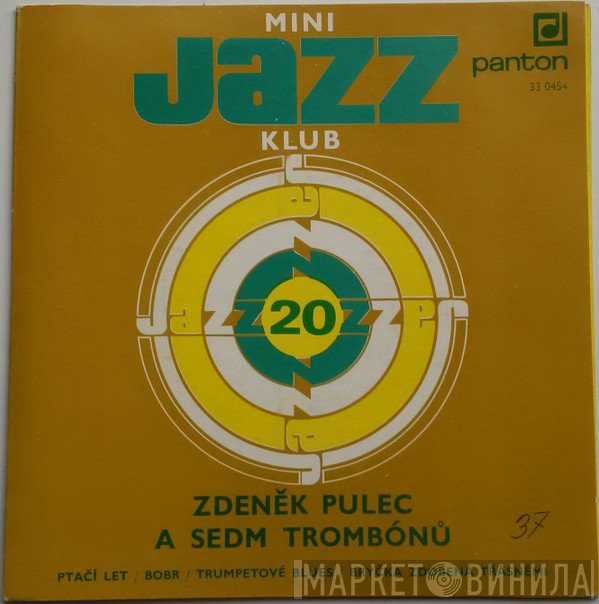 Zdeněk Pulec A Sedm Trombónů - Mini Jazz Klub 20