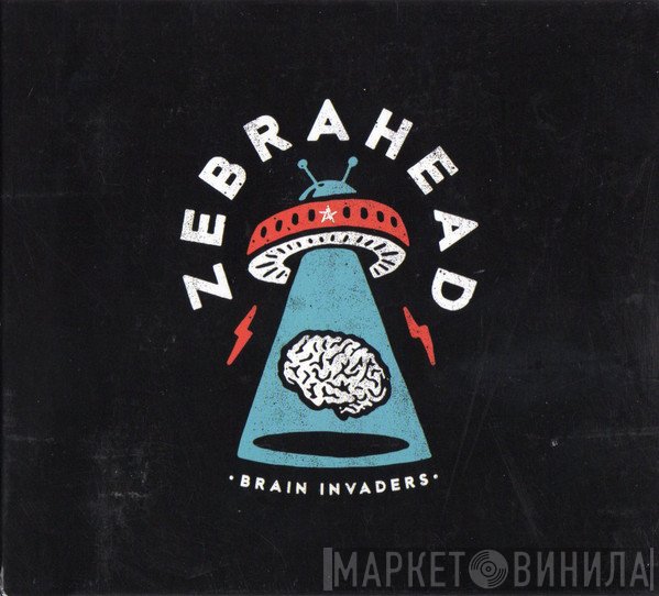 Zebrahead  - Brain Invaders