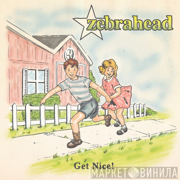 Zebrahead  - Get Nice!