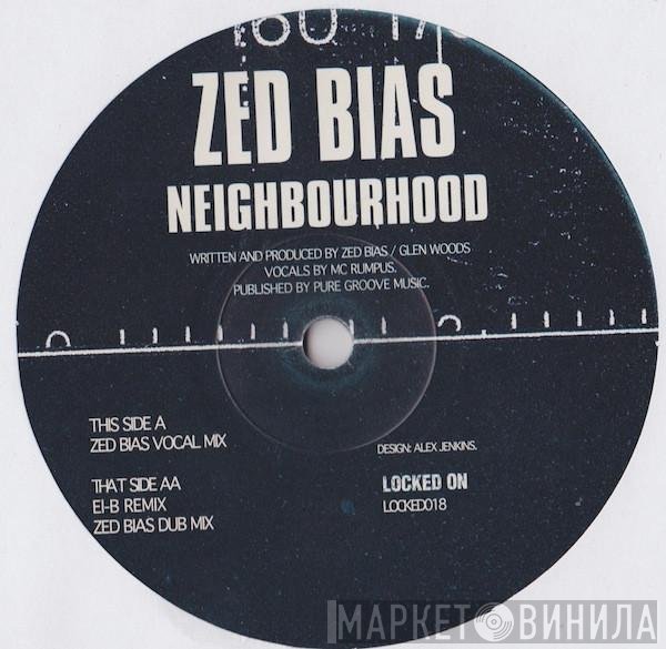 Zed Bias  - Neighbourhood