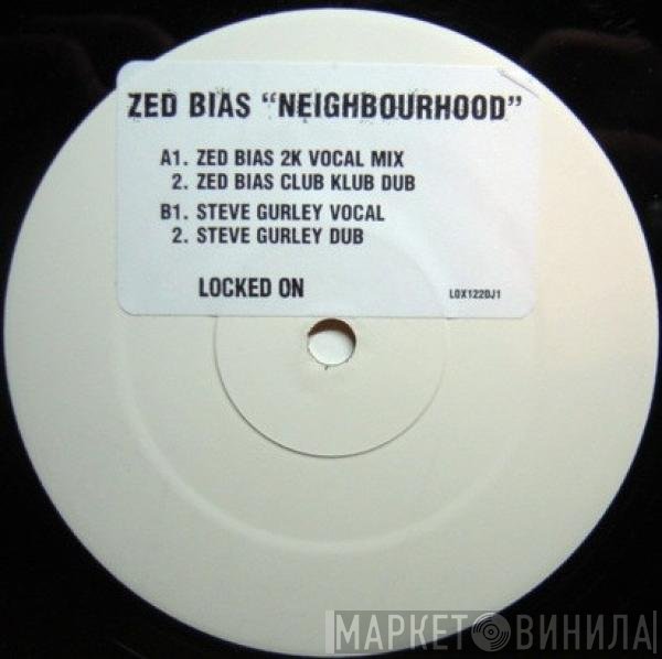 Zed Bias - Neighbourhood
