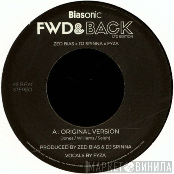Zed Bias x DJ Spinna x FYZA  - Fwd & Back