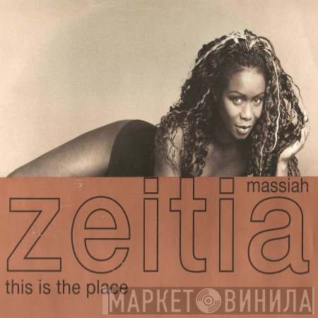 Zeeteah Massiah - This Is The Place