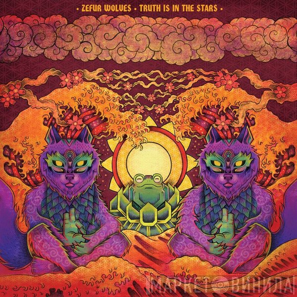 Zefur Wolves  - Truth Is In The Stars